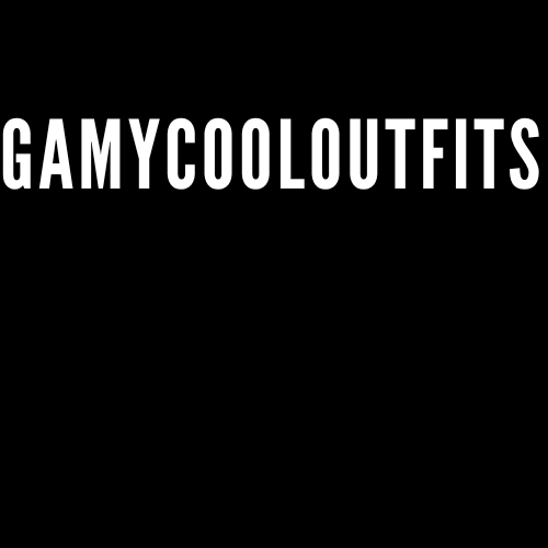 gamycooloutfits